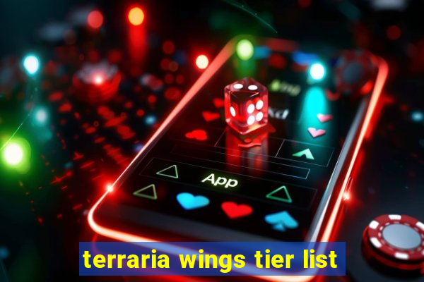 terraria wings tier list